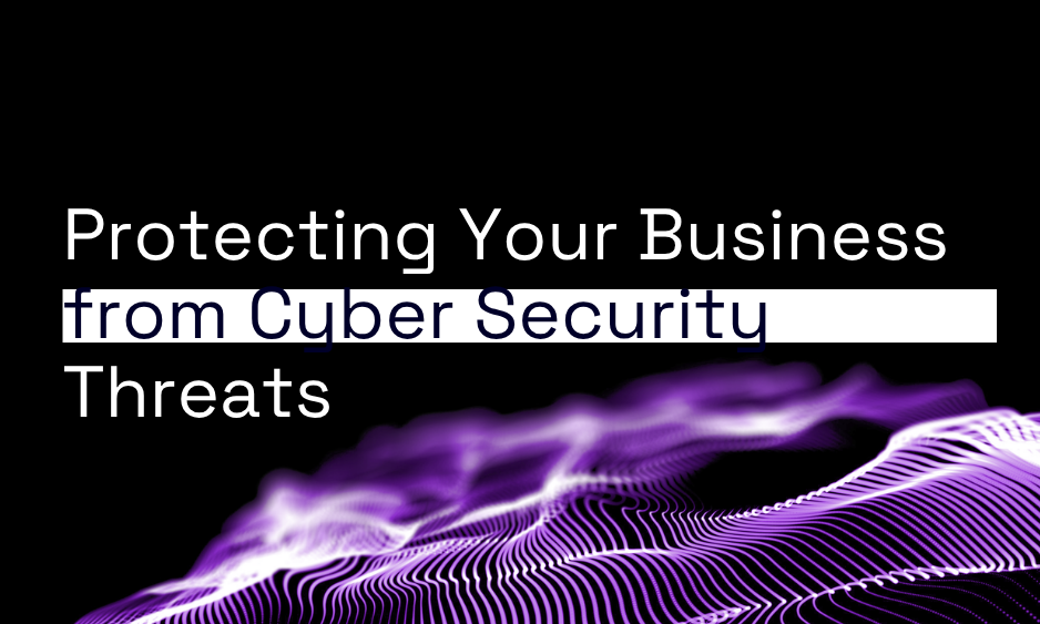 Protecting Your Business from Cyber Security Threats thumbnail