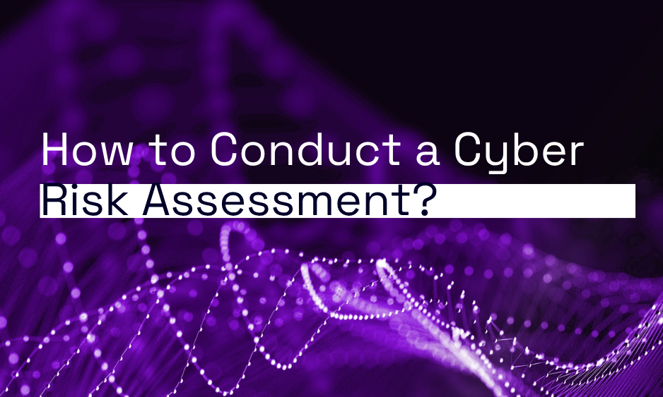 How to Conduct a Cyber Risk Assessment thumbnail