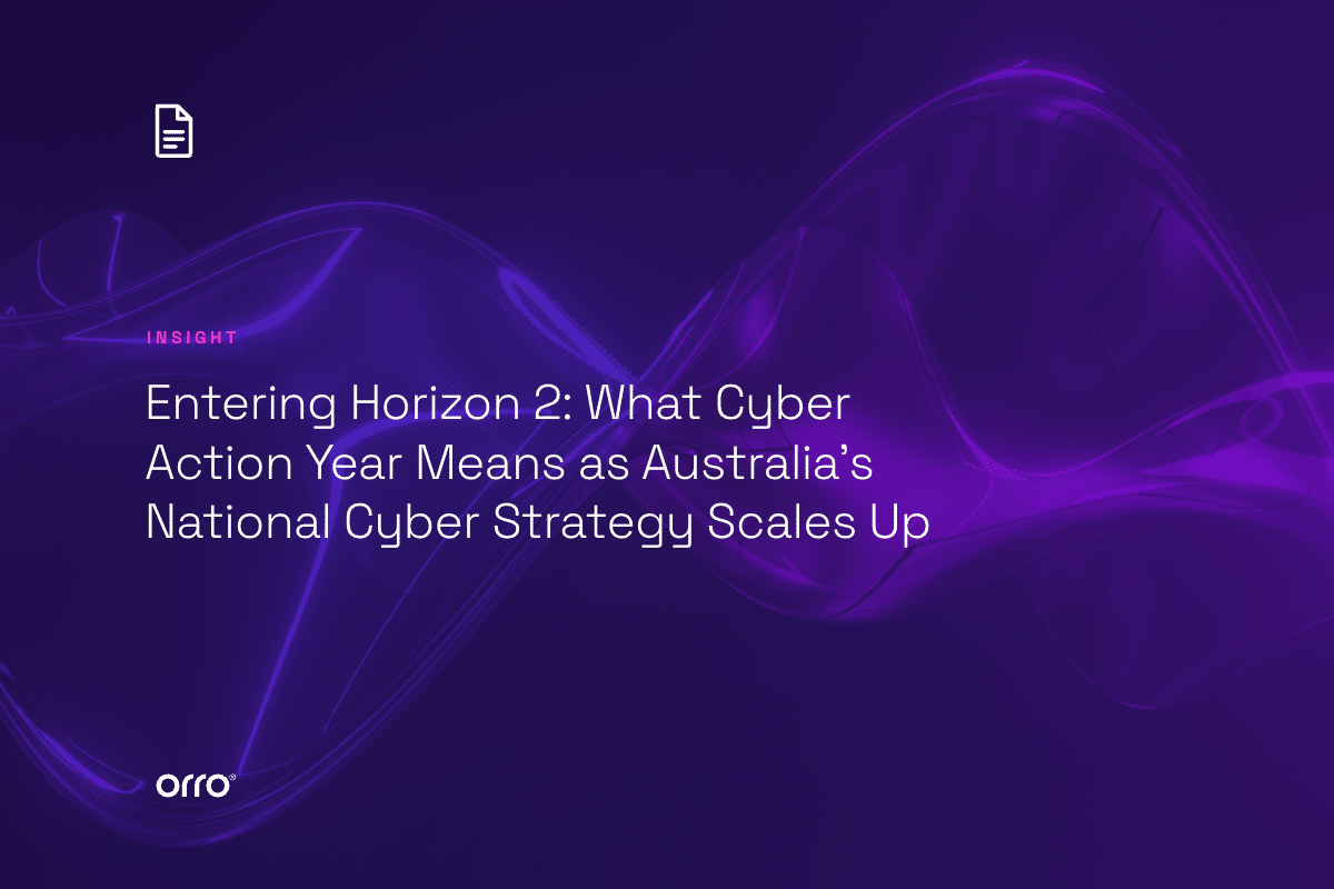 Entering Horizon 2: What Cyber Action Year Means as Australia’s National Cyber Strategy Scales Up thumbnail