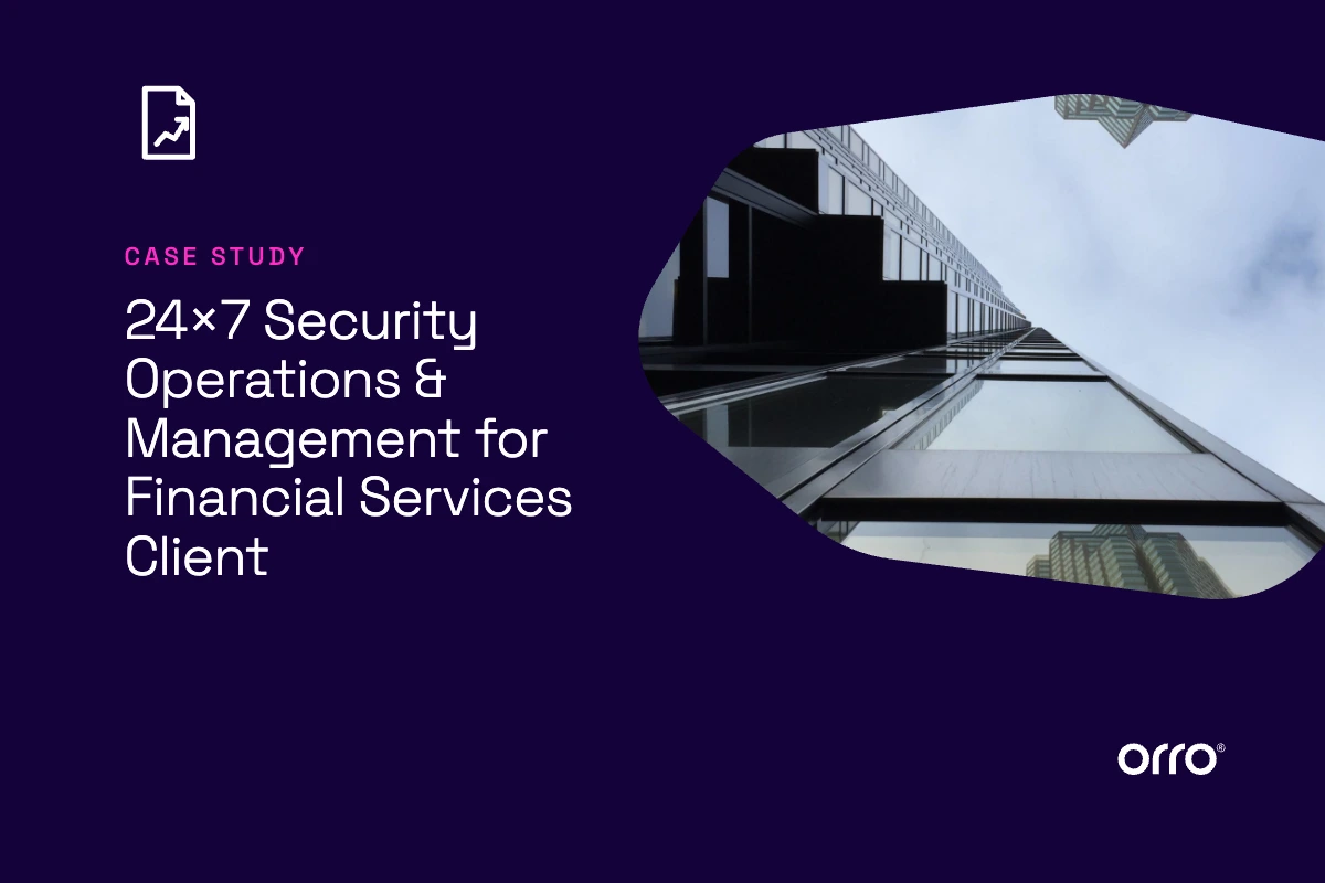 24×7 Security Operations & Management for Financial Services Client thumbnail