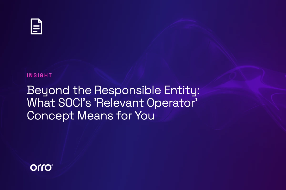 Beyond the Responsible Entity: What SOCI’s ‘Relevant Operator’ Concept Means for You thumbnail