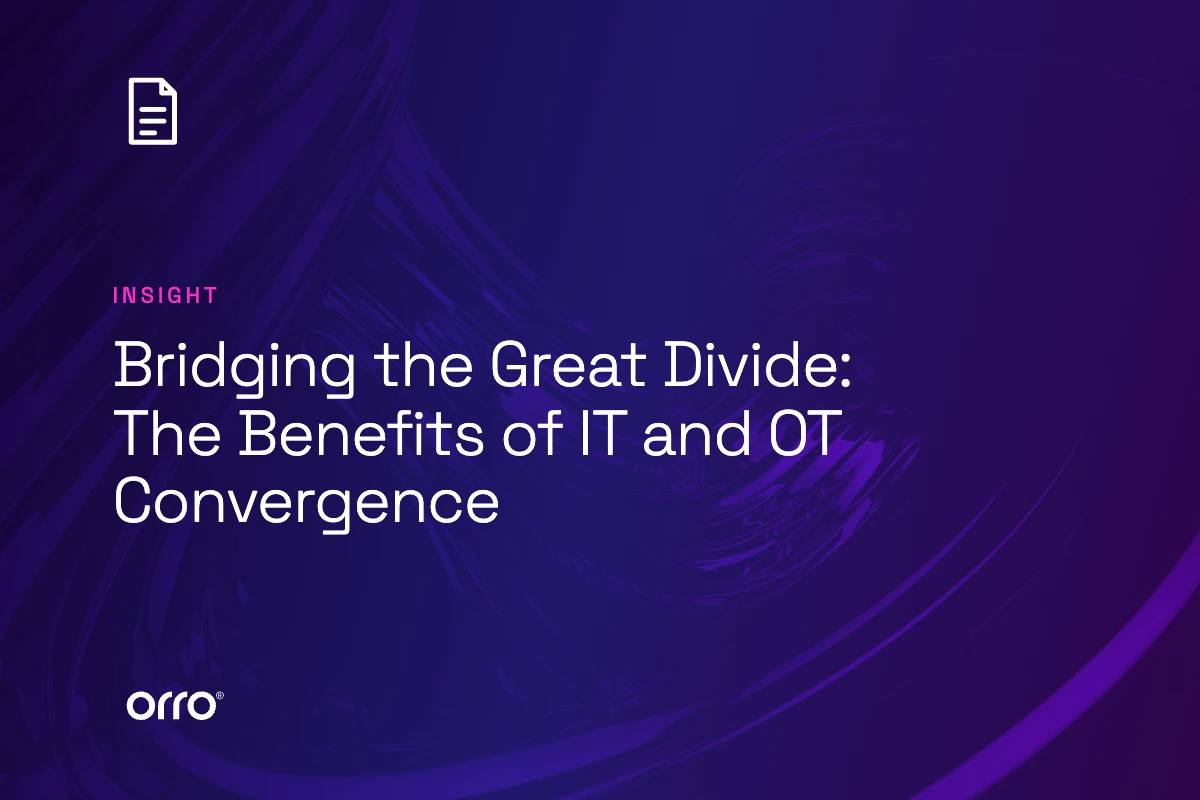 Bridging the Great Divide: The Benefits of IT and OT Convergence thumbnail