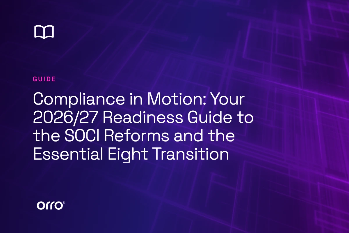 Compliance in Motion: Your 2026/27 Readiness Guide to the SOCI Reforms and the Essential Eight Transition thumbnail