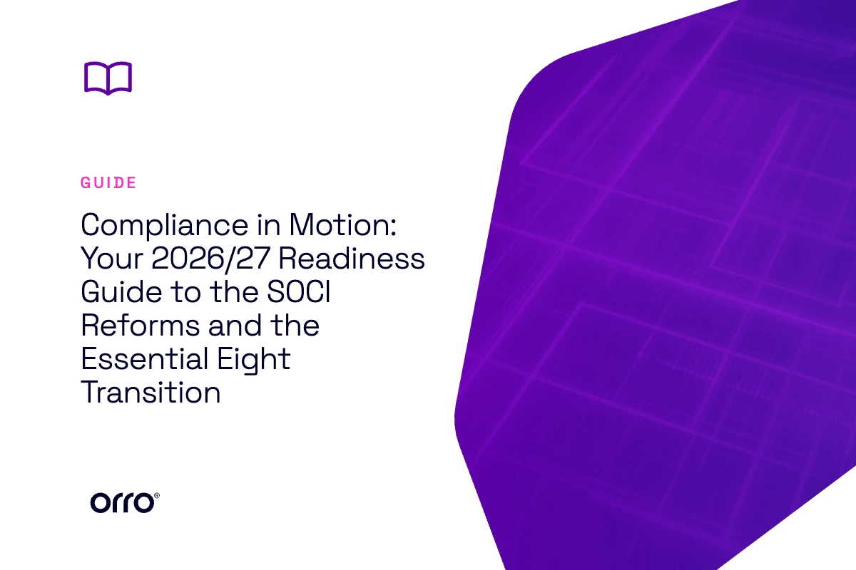 Compliance in Motion: Your 2026/27 Readiness Guide to the SOCI Reforms and the Essential Eight Transition thumbnail