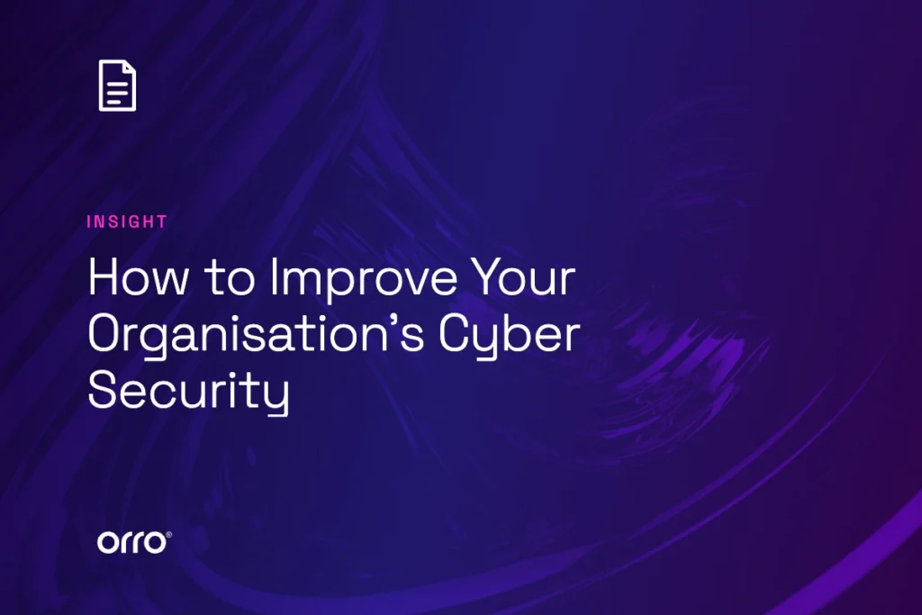 How to Improve Your Organisation’s Cyber Security thumbnail