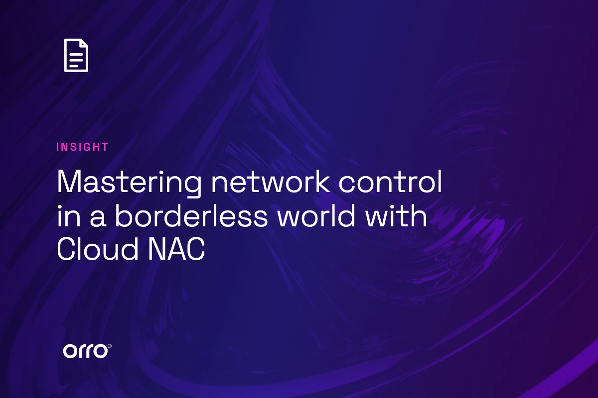 Mastering network control in a borderless world with Cloud NAC thumbnail