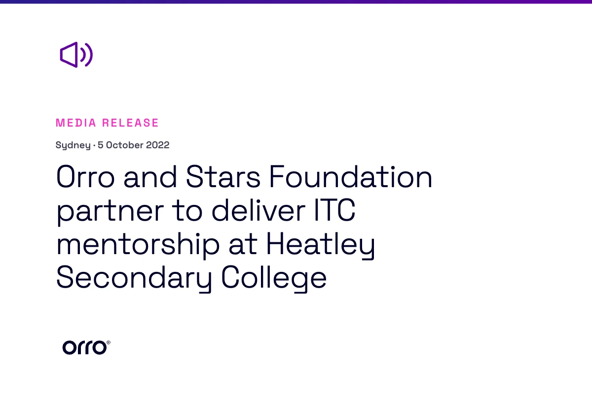 Orro and Stars Foundation partner to deliver ITC mentorship at  Heatley Secondary College thumbnail