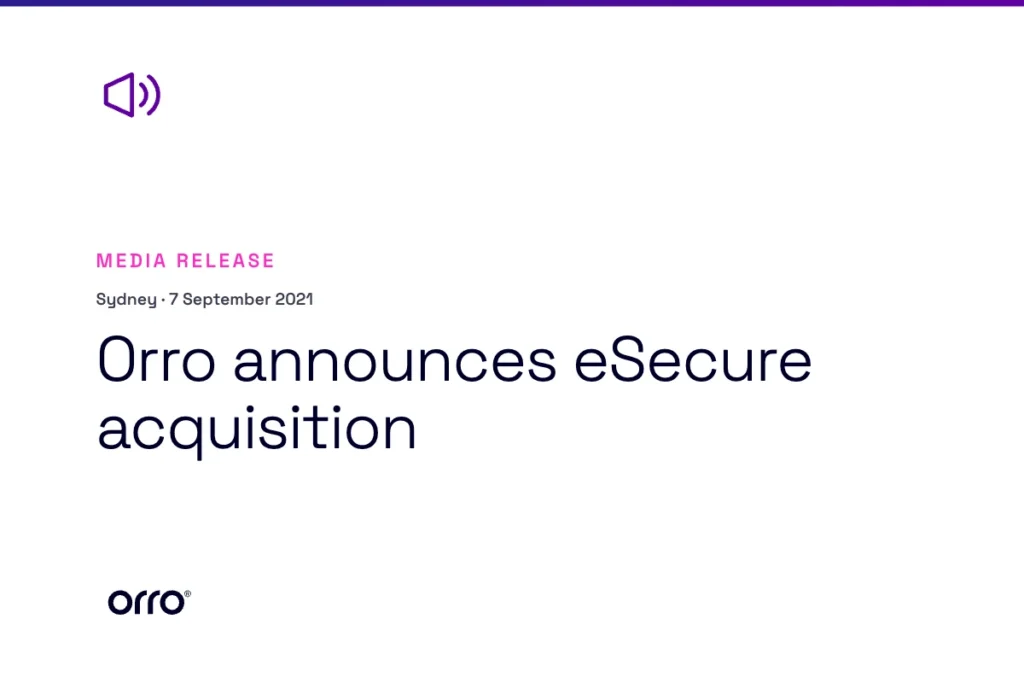 Orro announces eSecure acquisition thumbnail