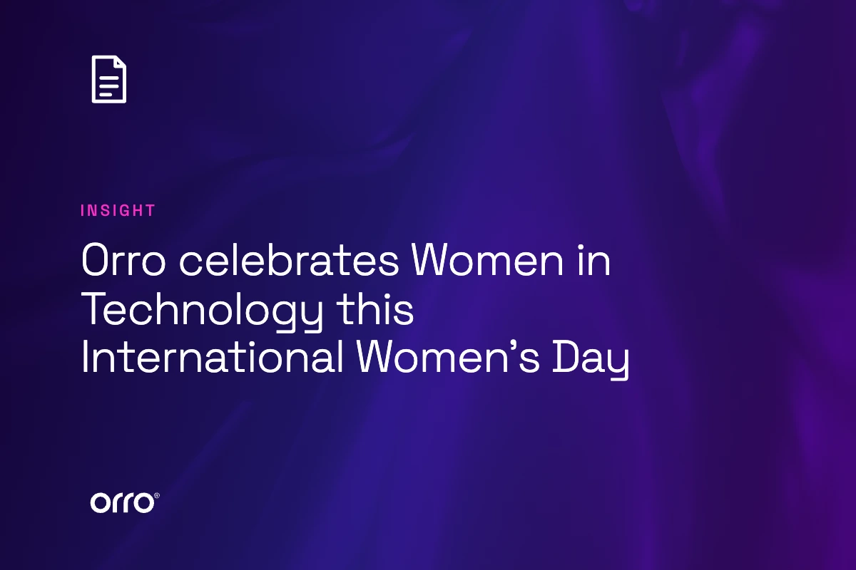 Orro celebrates Women in Technology this International Women’s Day thumbnail