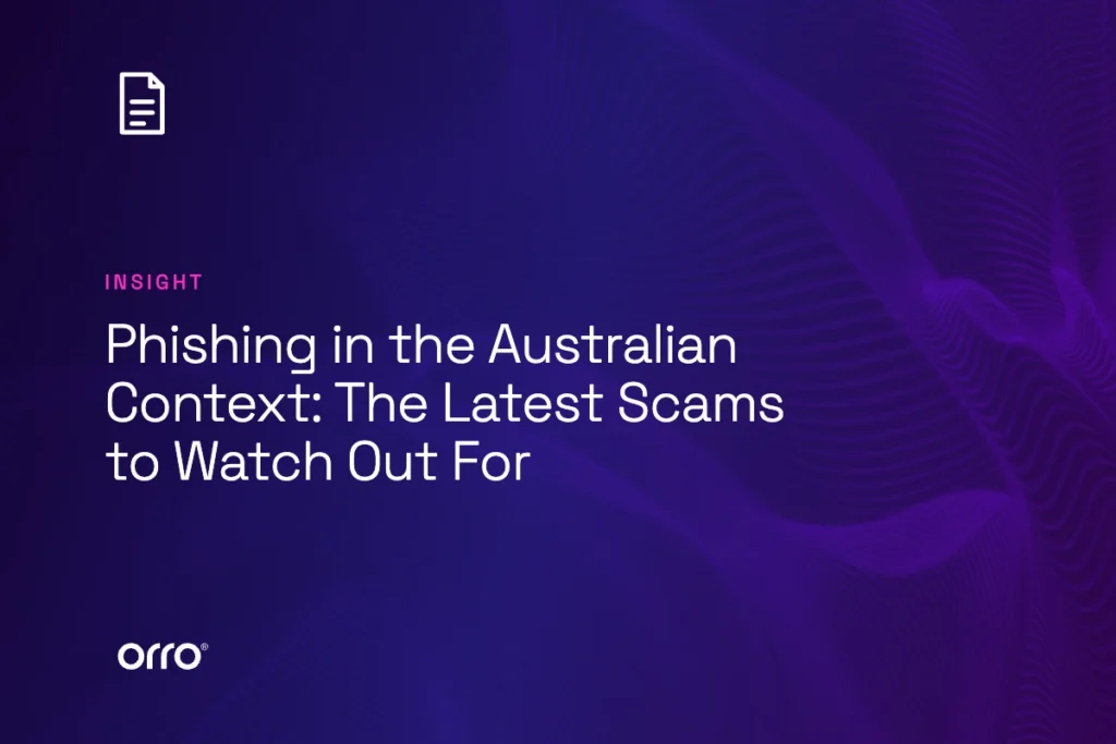 Phishing in the Australian Context: The Latest Scams to Watch Out For thumbnail