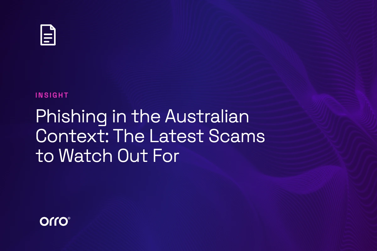 Phishing in the Australian Context: The Latest Scams to Watch Out For thumbnail