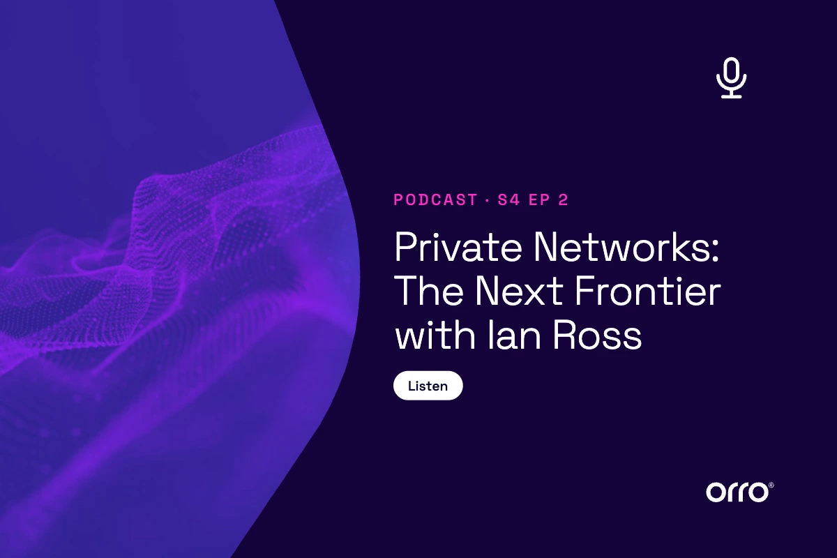 S4-2: Private Networks: The Next Frontier with Ian Ross thumbnail