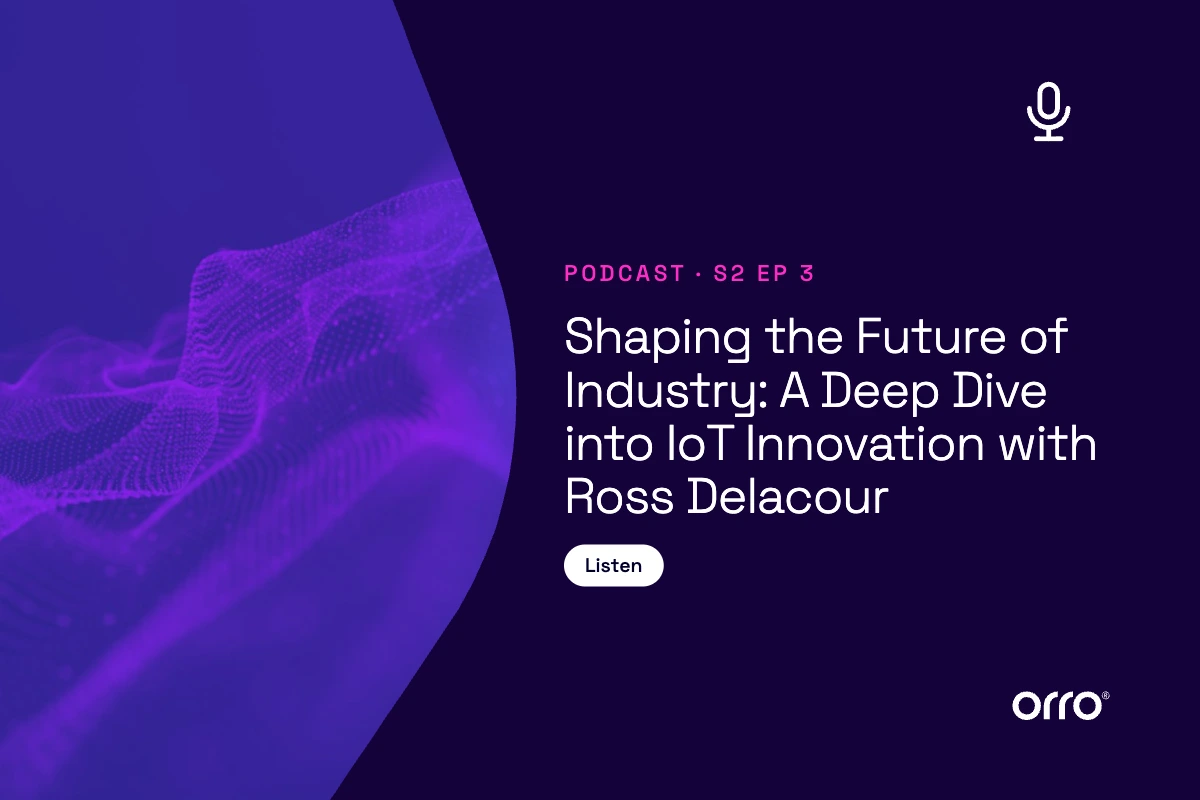 Securely Connected Everything S2-3: Shaping the Future of Industry: A Deep Dive into IoT Innovation with Ross Delacour thumbnail