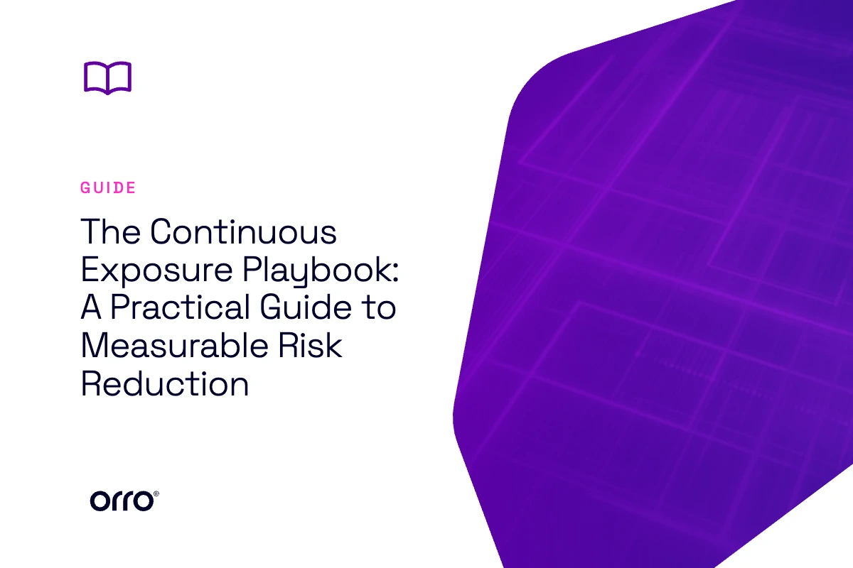 The Continuous Exposure Playbook: A Practical Guide to Measurable Risk Reduction thumbnail