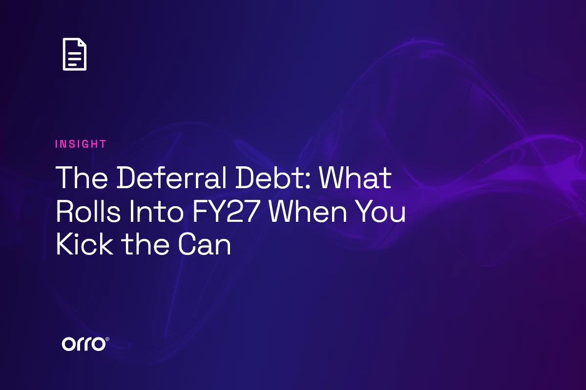 The Deferral Debt: What Rolls Into FY27 When You Kick the Can thumbnail