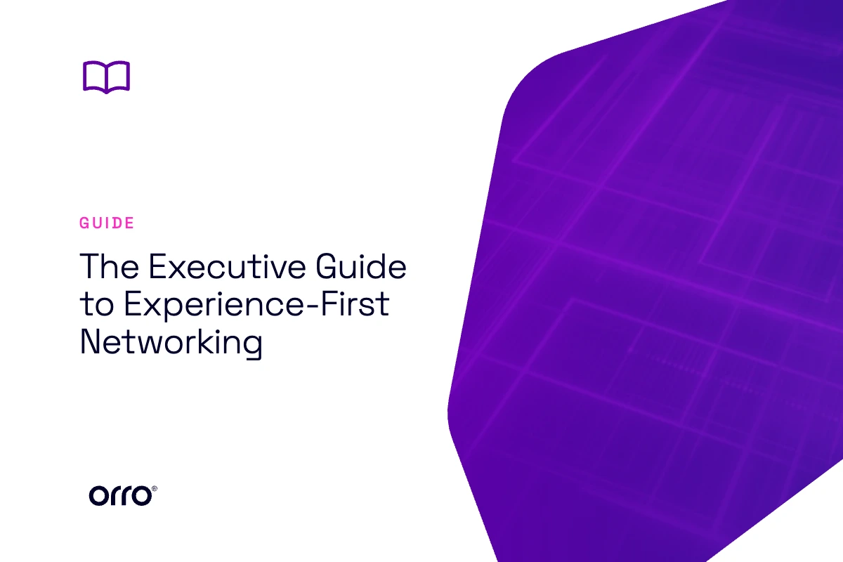 The Executive Guide to Experience-First Networking thumbnail