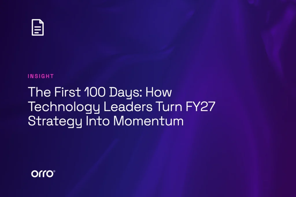 The First 100 Days: How Technology Leaders Turn FY27 Strategy Into Momentum thumbnail