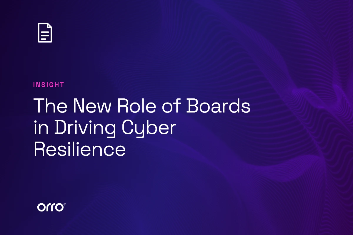 The New Role of Boards in Driving Cyber Resilience thumbnail