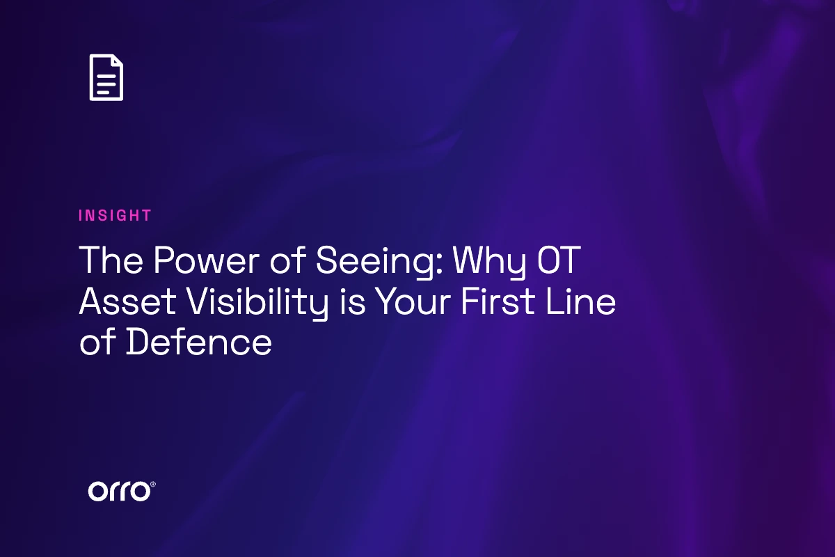 The Power of Seeing: Why OT Asset Visibility is Your First Line of Defence thumbnail