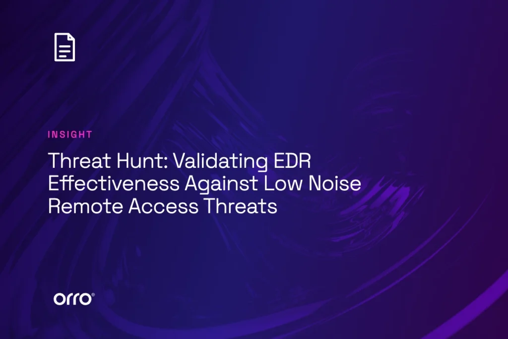 Threat Hunt: Validating EDR Effectiveness Against Low Noise Remote Access Threats thumbnail