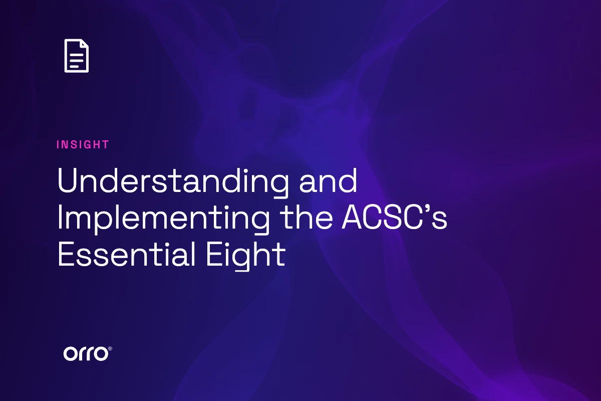 Understanding and Implementing the ACSC’s Essential Eight thumbnail