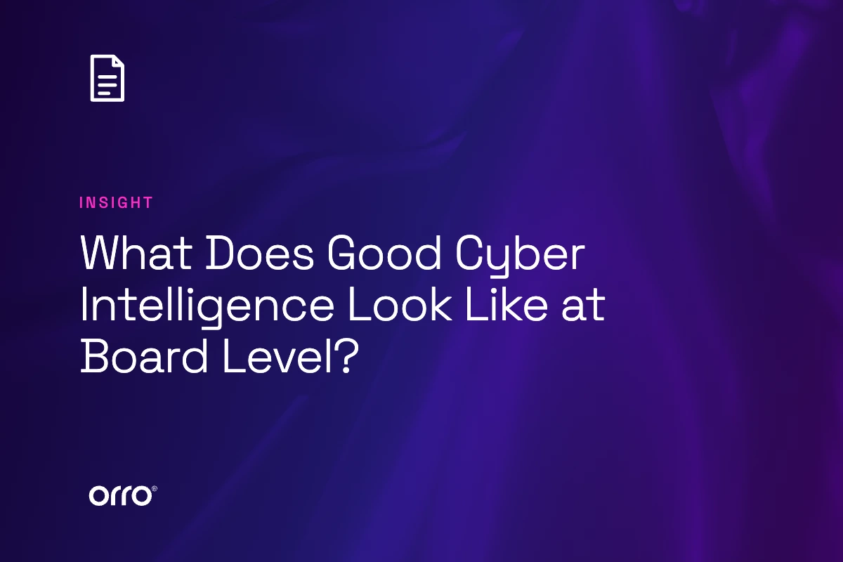 What Does Good Cyber Intelligence Look Like at Board Level? thumbnail