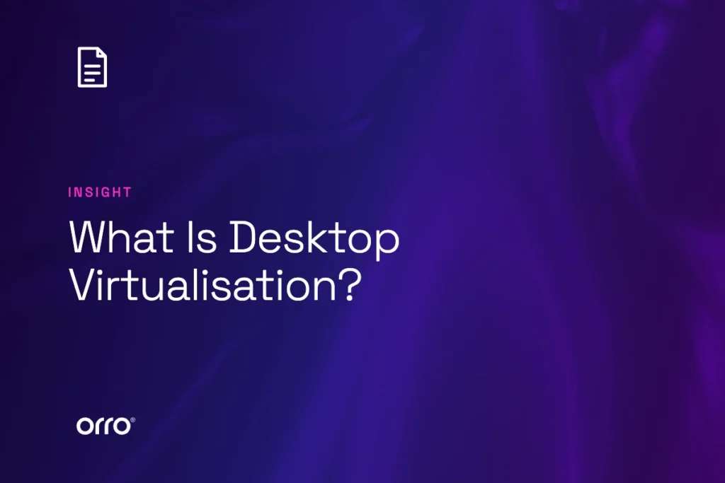 What Is Desktop Virtualisation? thumbnail