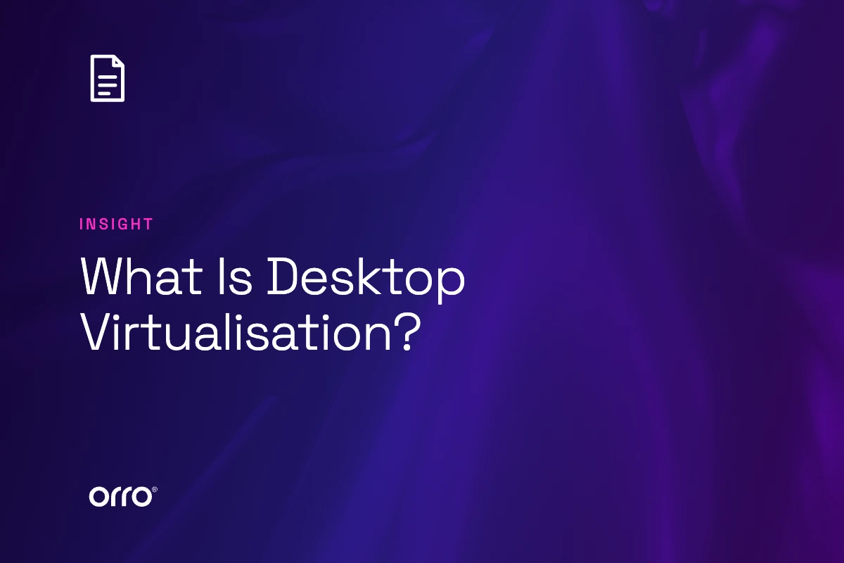 What Is Desktop Virtualisation? thumbnail