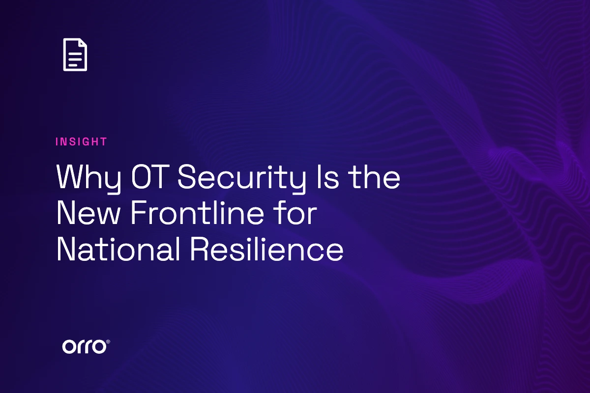 Why OT Security Is the New Frontline for National Resilience thumbnail