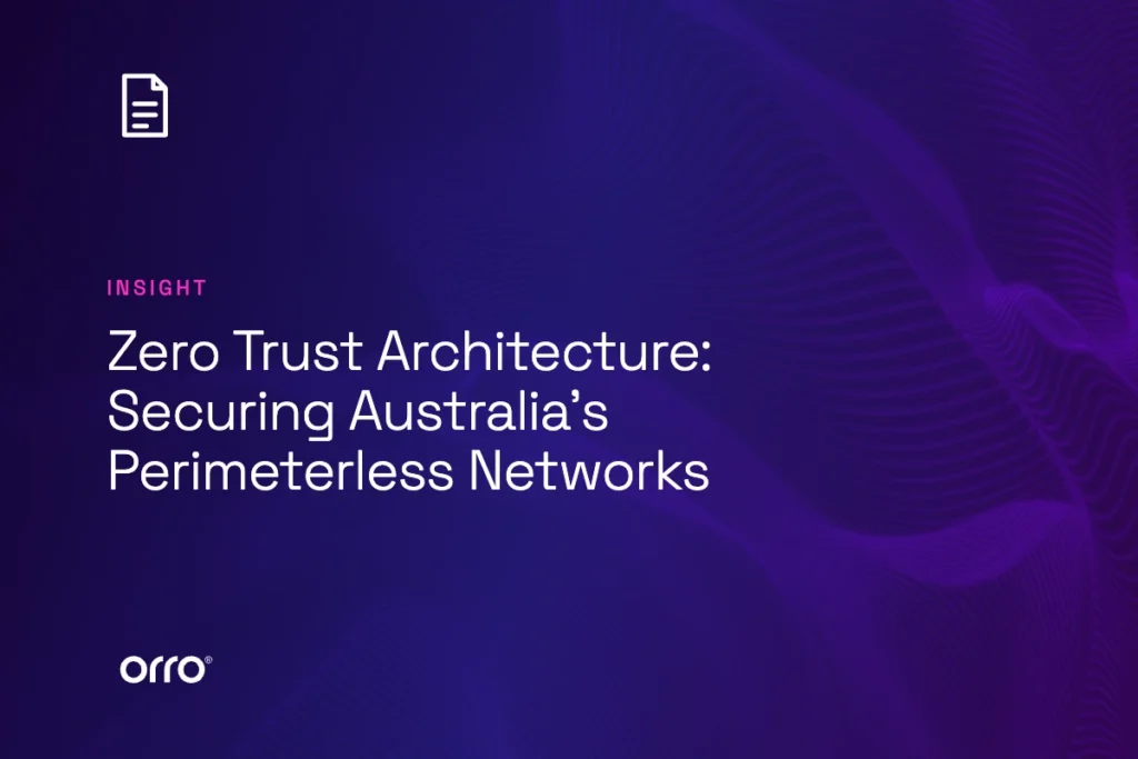 Zero Trust Architecture: Securing Australia’s Perimeterless Networks thumbnail