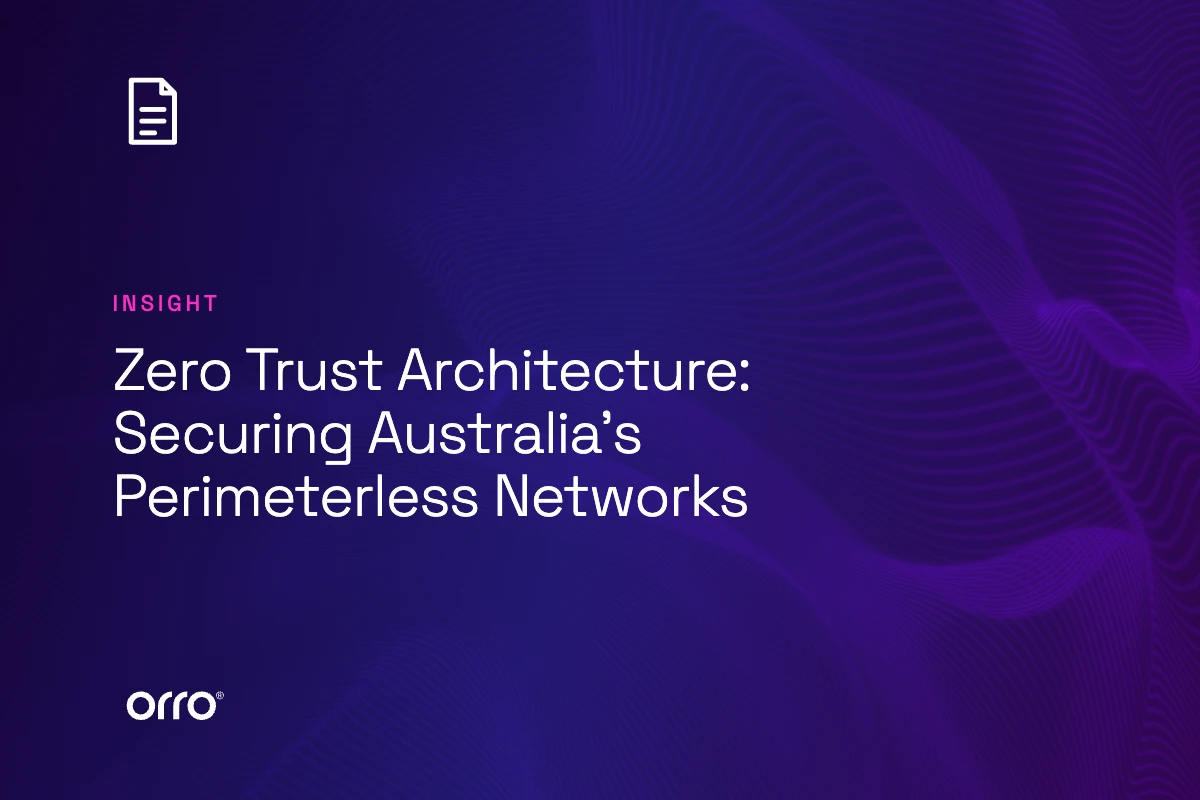Zero Trust Architecture: Securing Australia’s Perimeterless Networks thumbnail