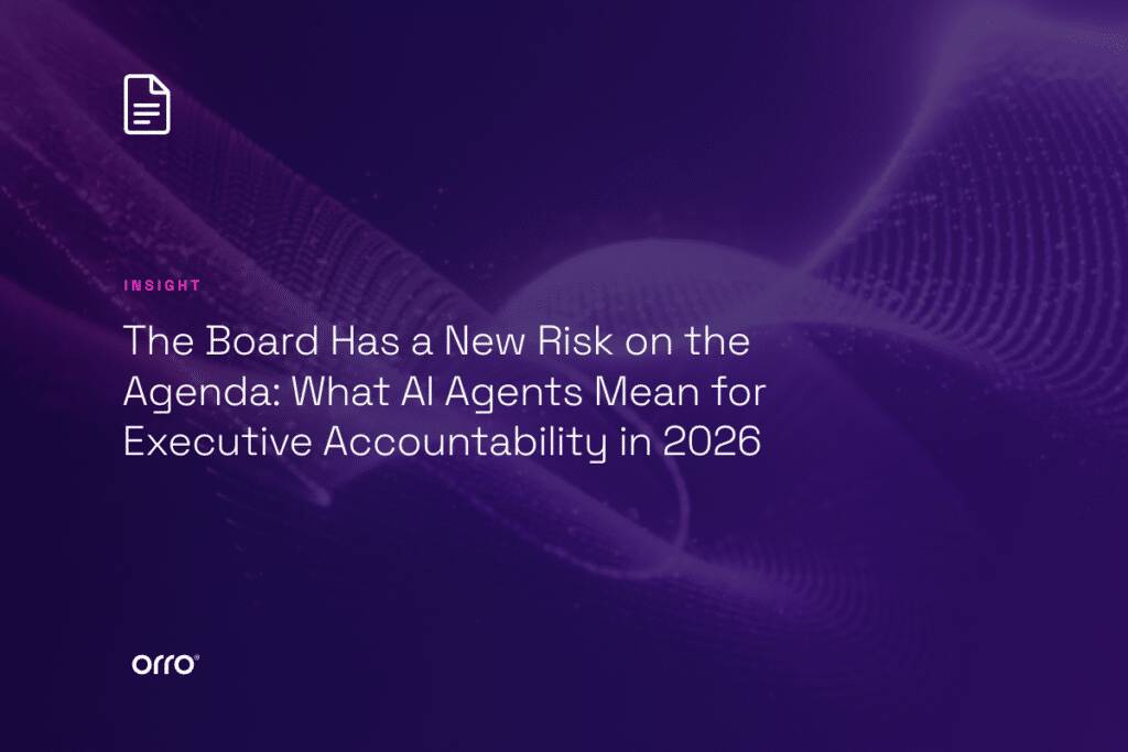 The Board Has a New Risk on the Agenda: What AI Agents Mean for Executive Accountability in 2026 thumbnail