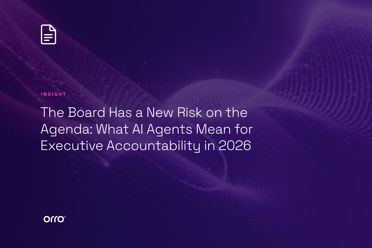 The Board Has a New Risk on the Agenda: What AI Agents Mean for Executive Accountability in 2026 thumbnail