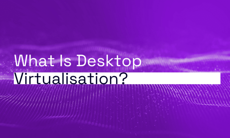 desktop virtualisation for your business