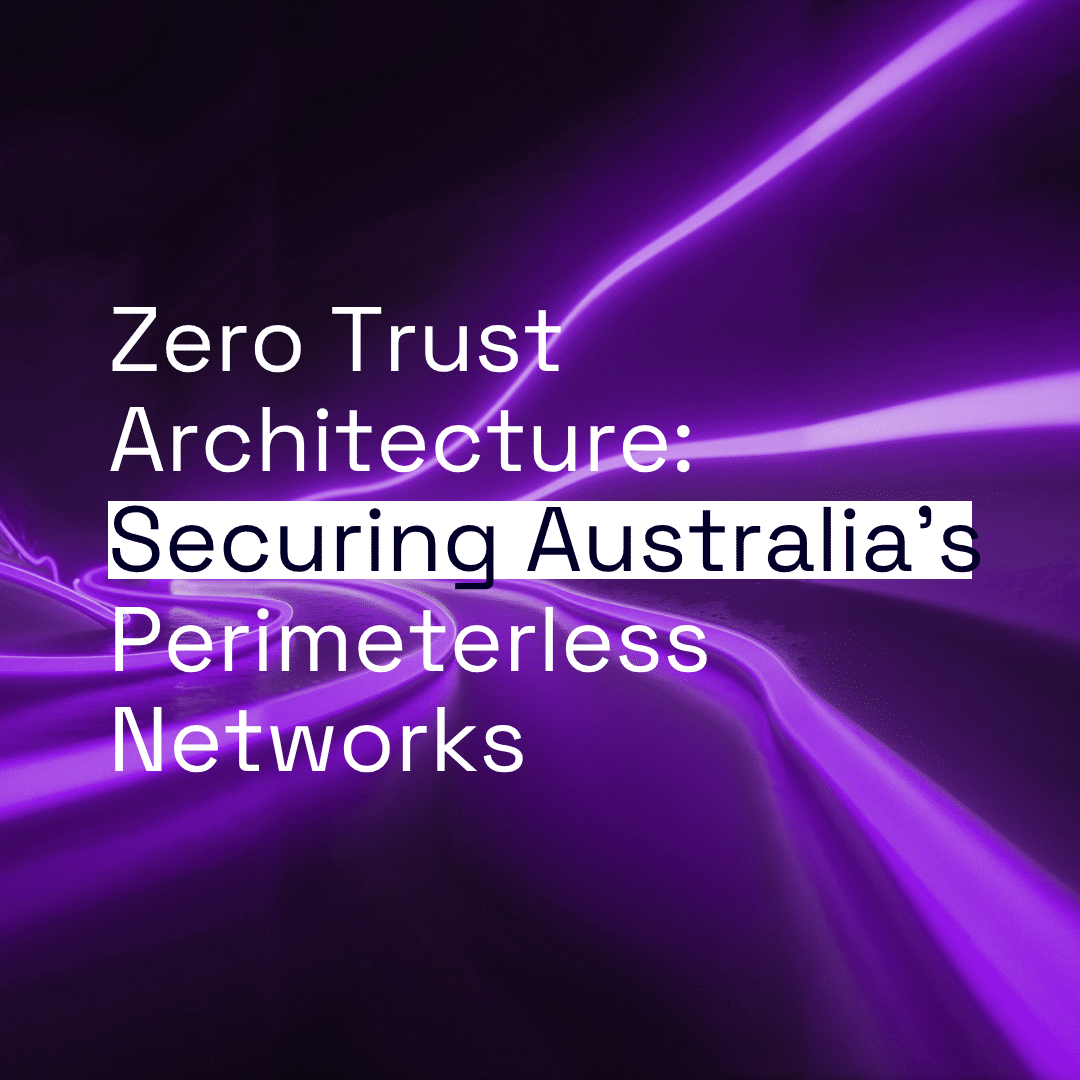 Zero Trust network security Australia